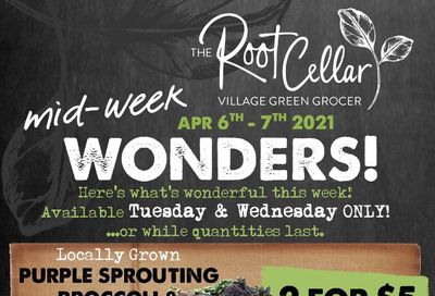 The Root Cellar Mid-Week Flyer April 6 and 7