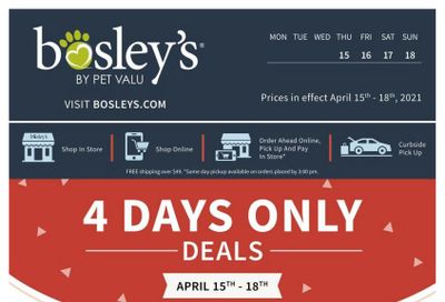 Bosley's by PetValu 4-Days Only Deals Flyer April 15 to 18