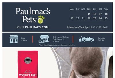 Paulmac's Pets Flyer April 15 to 25