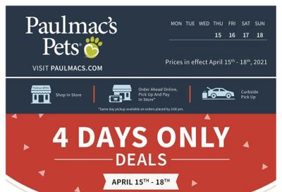 Paulmac's Pets 4-Days Only Deals Flyer April 15 to 18