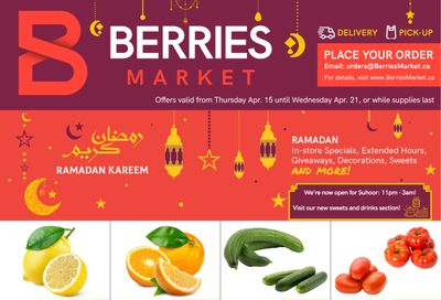 Berries Market Flyer April 15 to 21