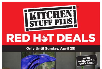 Kitchen Stuff Plus Red Hot Deals Flyer April 19 to 25