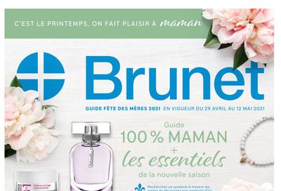 Brunet Mother's Day Gift Guide April 29 to May 12