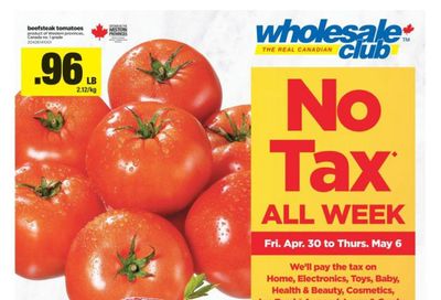 Real Canadian Wholesale Club Flyer April 30 to May 6