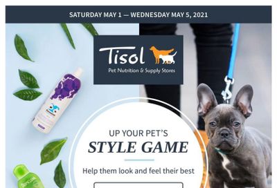 Tisol Pet Nutrition & Supply Stores Flyer May 1 to 5