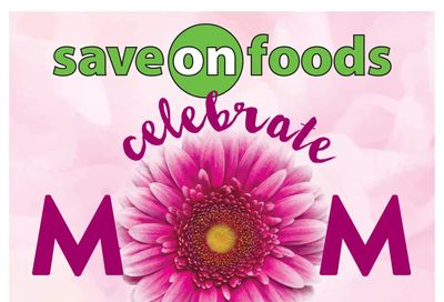 Save on Foods (BC) Flyer May 6 to 12