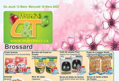 Marche C&T (Brossard) Flyer March 12 to 18