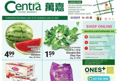 Centra Foods (Aurora) Flyer May 21 to 27