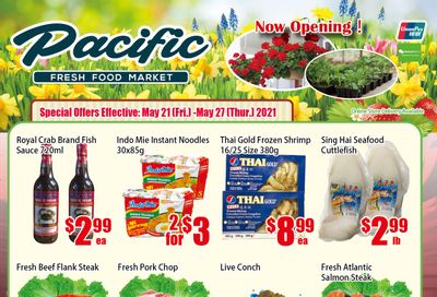 Pacific Fresh Food Market (North York) Flyer May 21 to 27