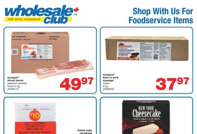 Real Canadian Wholesale Club Food Service Flyer May 21 to July 10