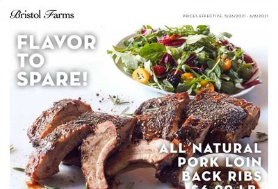 Bristol Farms (CA) Weekly Ad Flyer May 26 to June 8