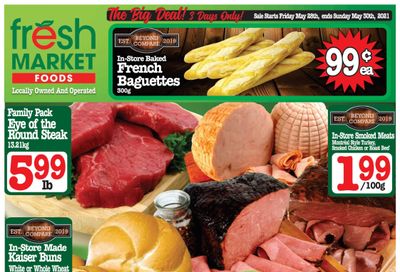 Fresh Market Foods Flyer May 28 to June 3