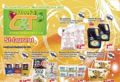 Marche C&T (St. Laurent) Flyer June 3 to 9