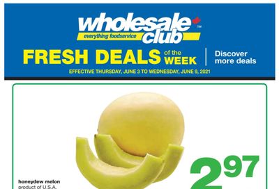 Wholesale Club (ON) Fresh Deals of the Week Flyer June 3 to 9