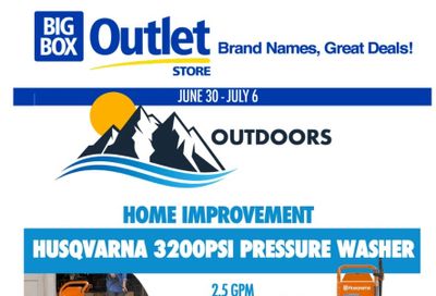 Big Box Outlet Store Flyer June 30 to July 6