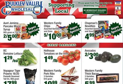 Bulkley Valley Wholesale Flyer July 1 to 7