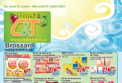 Marche C&T (Brossard) Flyer July 1 to 7