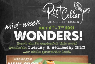 The Root Cellar Mid-Week Flyer July 6 and 7