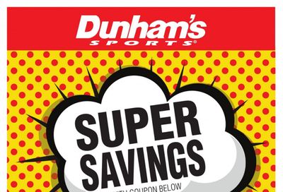 Dunham's Sports Weekly Ad Flyer July 9 to October 8