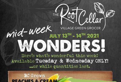 The Root Cellar Mid-Week Flyer July 13 and 14