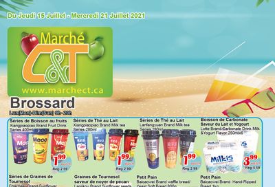 Marche C&T (Brossard) Flyer July 15 to 21