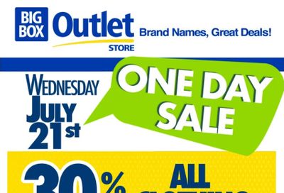 Big Box Outlet Store One-Day Sale Flyer July 21
