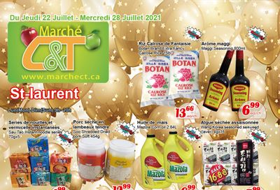 Marche C&T (St. Laurent) Flyer July 22 to 28