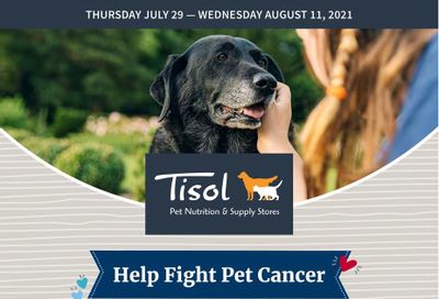 Tisol Pet Nutrition & Supply Stores Flyer July 29 to August 11