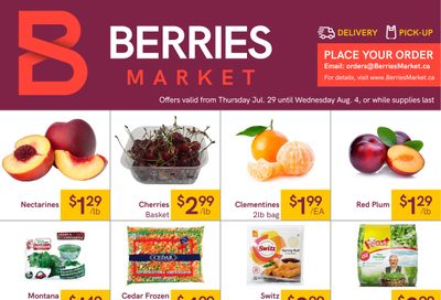 Berries Market Flyer July 29 to August 4