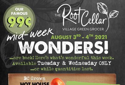 The Root Cellar Mid-Week Flyer August 3 and 4