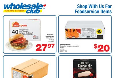 Real Canadian Wholesale Club Food Service Flyer July 30 to August 19