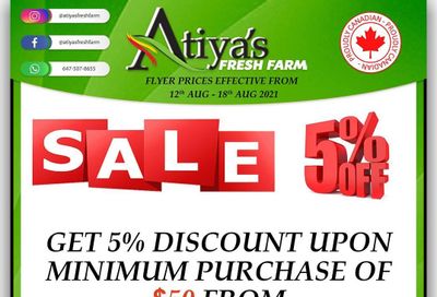 Atiya's Fresh Farm Flyer August 12 to 18