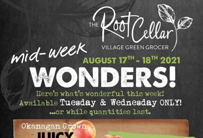 The Root Cellar Mid-Week Flyer August 17 and 18