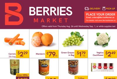 Berries Market Flyer August 26 to September 1