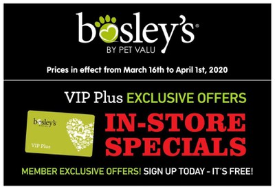 Bosley's by PetValu Loyalty in-store Flyer March 16 to April 1