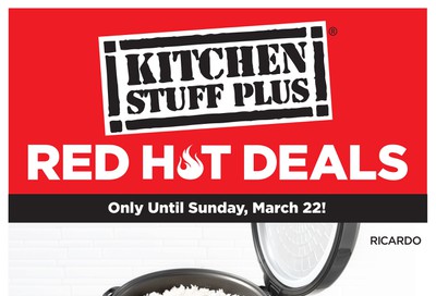 Kitchen Stuff Plus Red Hot Deals Flyer March 16 to 22