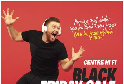 Centre Hi-Fi Pre Black Friday Flyer November 5 to 11