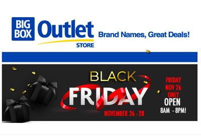 Big Box Outlet Store Black Friday Flyer November 26 to 28, 2021