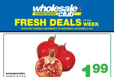 Wholesale Club (West) Fresh Deals of the Week Flyer December 2 to 8