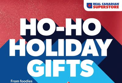 Real Canadian Superstore Ho-Ho Holiday Gifts Flyer December 9 to 23