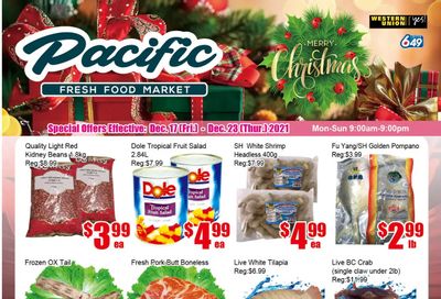 Pacific Fresh Food Market (Pickering) Flyer December 17 to 23