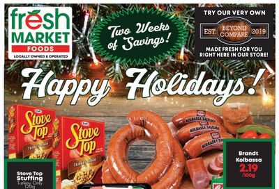 Fresh Market Foods Flyer December 17 to 30