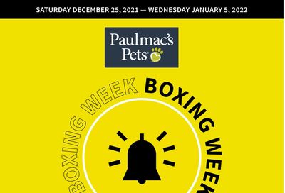 Paulmac's Pets 2021 Boxing Week Flyer December 25 to January 5