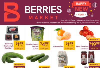 Berries Market Flyer December 30 to January 5