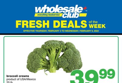 Wholesale Club (ON) Fresh Deals of the Week Flyer February 3 to 9