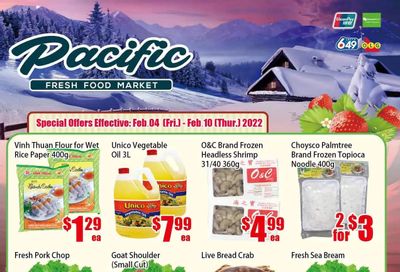 Pacific Fresh Food Market (North York) Flyer February 4 to 10