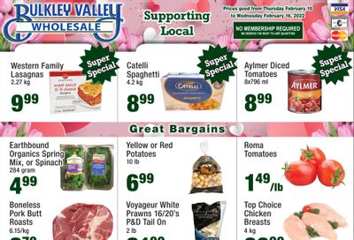 Bulkley Valley Wholesale Flyer February 10 to 16