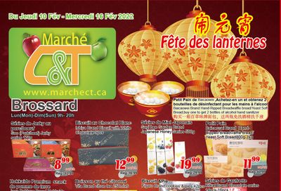 Marche C&T (Brossard) Flyer February 10 to 16