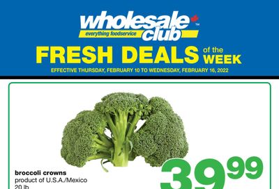 Wholesale Club (Atlantic) Fresh Deals of the Week Flyer February 10 to 16