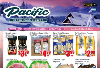 Pacific Fresh Food Market (Pickering) Flyer February 11 to 17